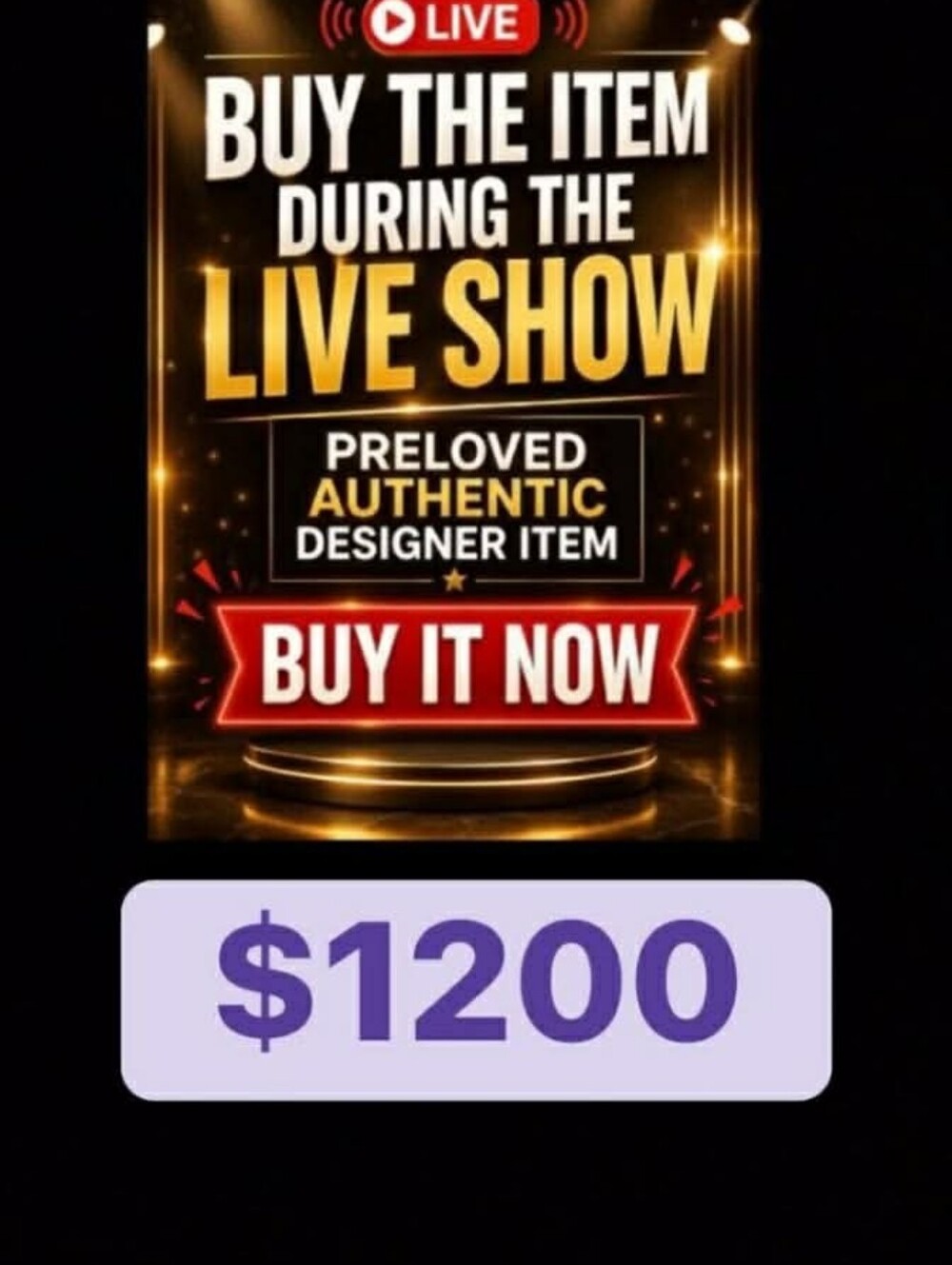 🙏🔥  $1200 BUY YOUR FAVORITE ITEM DURING THE LIVE SHOWPRELOVED AUTHENTIC DESIGN